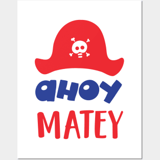 Ahoy Matey, Pirate Hat, Skull And Bones, Pirates Posters and Art